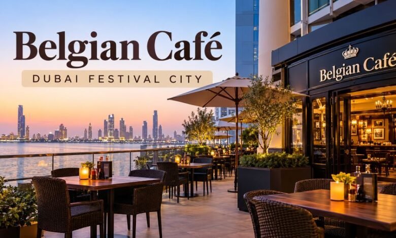 Belgian Café Dubai Festival City restaurant and terrace